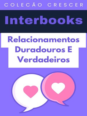 cover image of Relacionamentos Duradouros E Verdadeiros